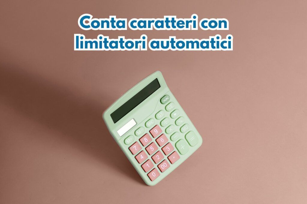 Conta caratteri con limitatori automatici_ di Elisa Siciliano